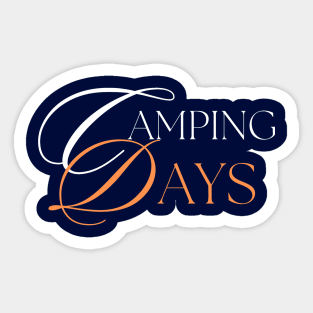 Camping days Sticker